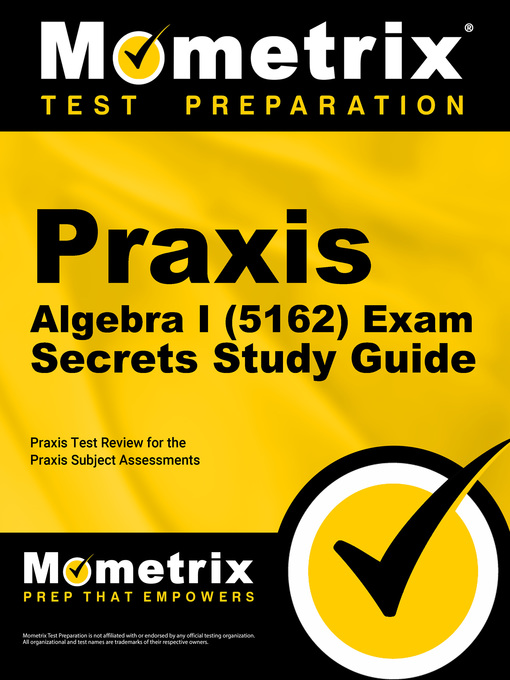Cover image for Praxis Algebra I (5162) Exam Secrets Study Guide